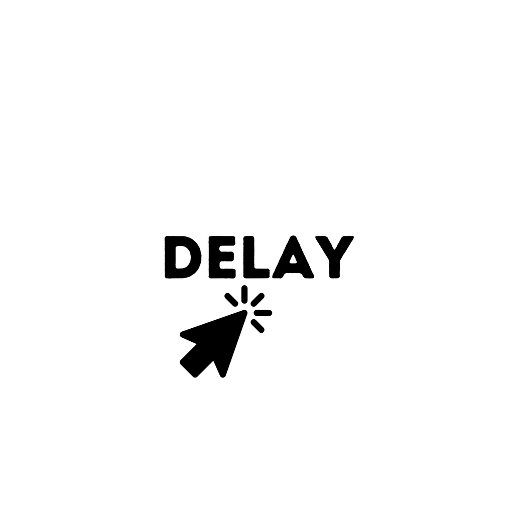 Delay